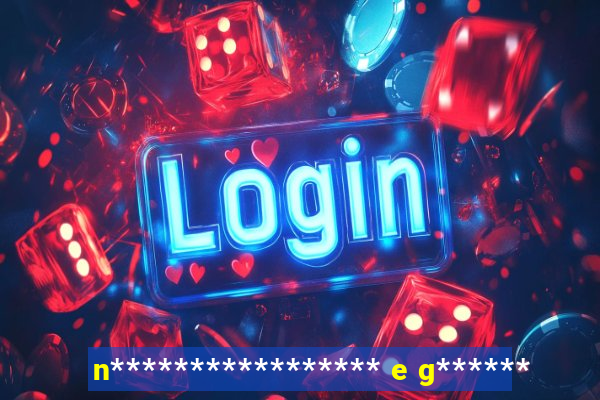 n***************** e g******